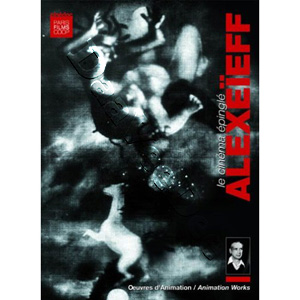 Animation Works of Alexander Alexeieff (DVD)